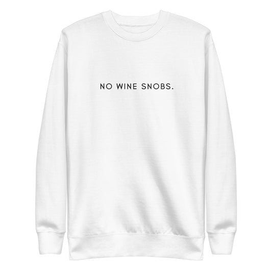 No Wine Snobs Sweatshirt - Black Embroidery